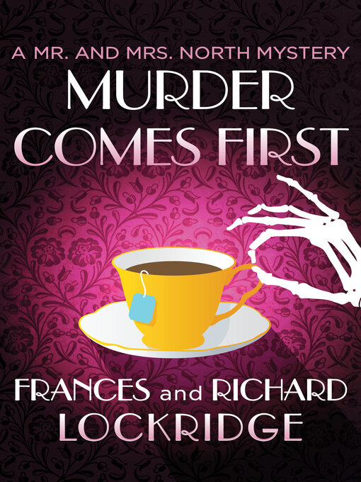 Title details for Murder Comes First by Frances Lockridge - Wait list